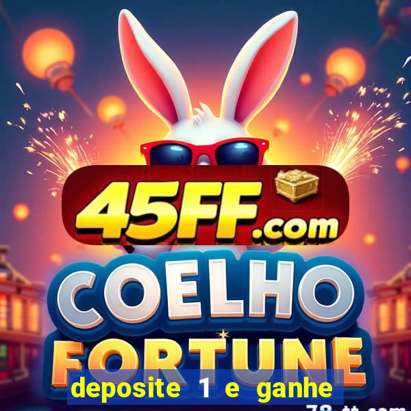 deposite 1 e ganhe 10 no fortune tiger